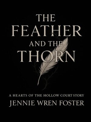 cover image of The Feather and the Thorn
